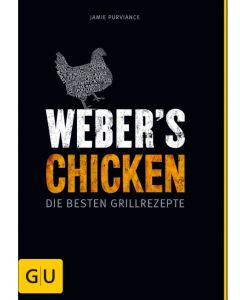 Weber Buch Chicken - Die besten Grillrezepte